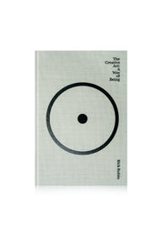 The Creative Act: A Way of Being