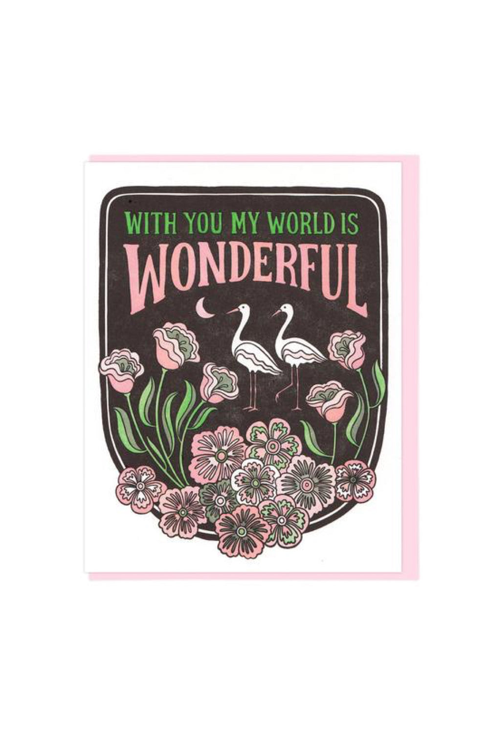 With You My World Is Wonderful Card