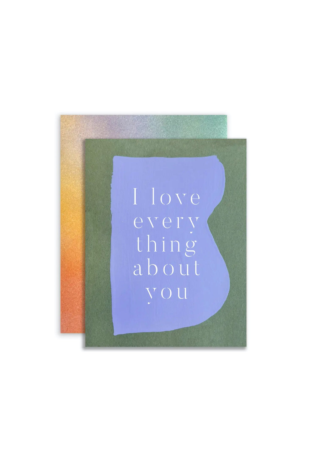 Love Everything Card