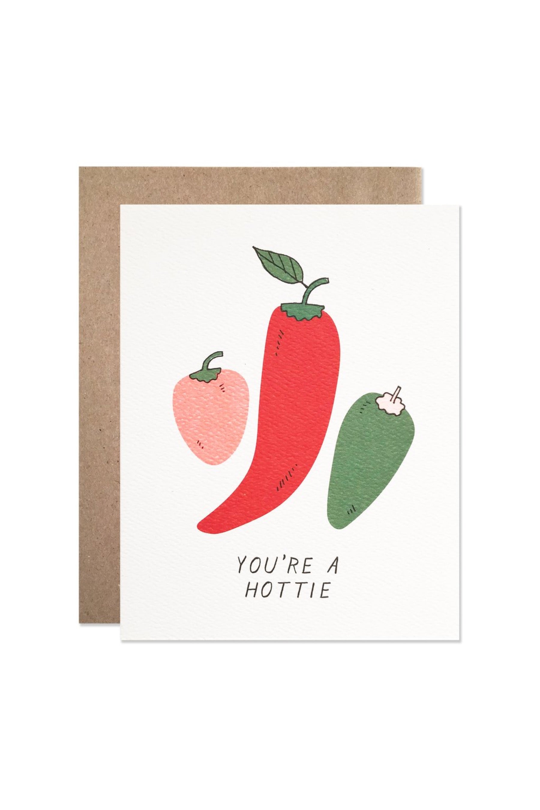 You're A Hottie Card